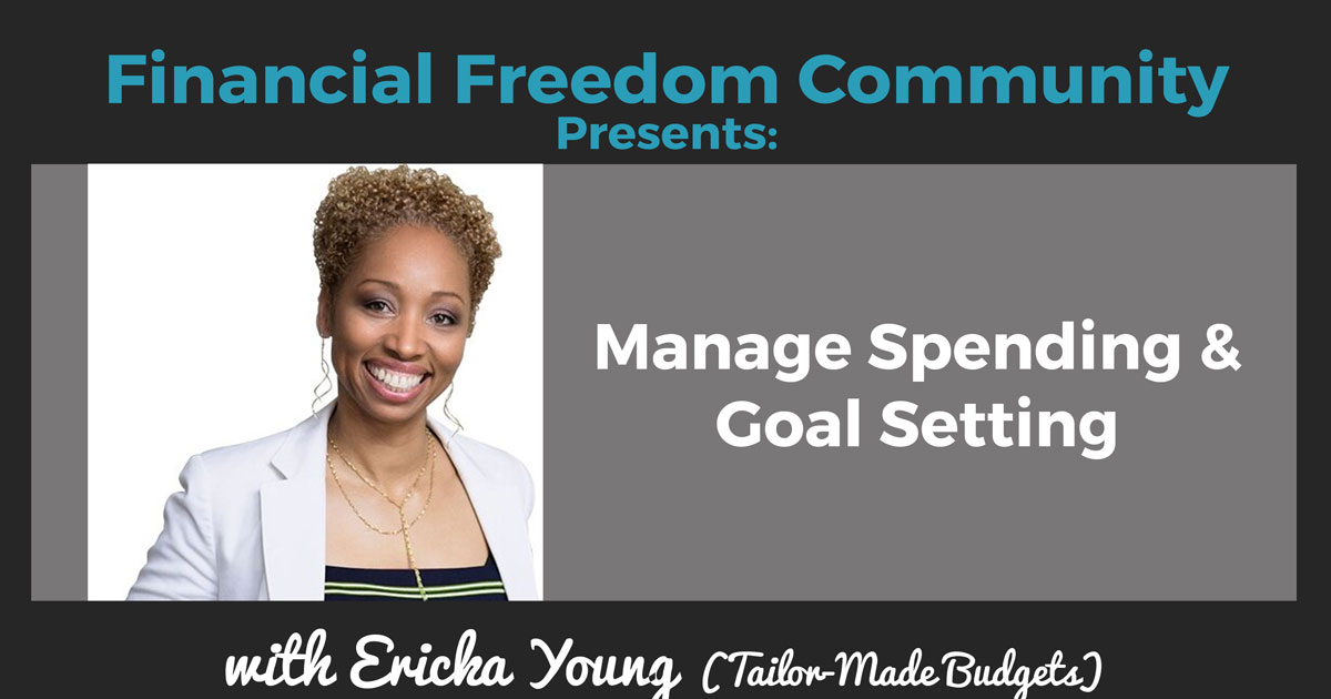 Manage Spending & Goal Setting with Ericka Young (Tailor-Made Budgets)