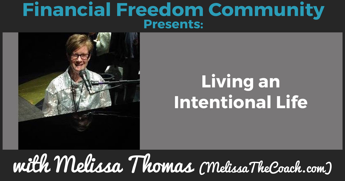 Living an Intentional Life with Melissa Thomas (MelissaTheCoach.com)