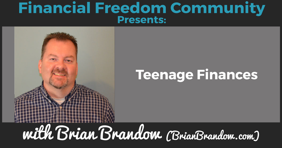 Teenage Finances with Brian Brandow (BrianBrandow.com)