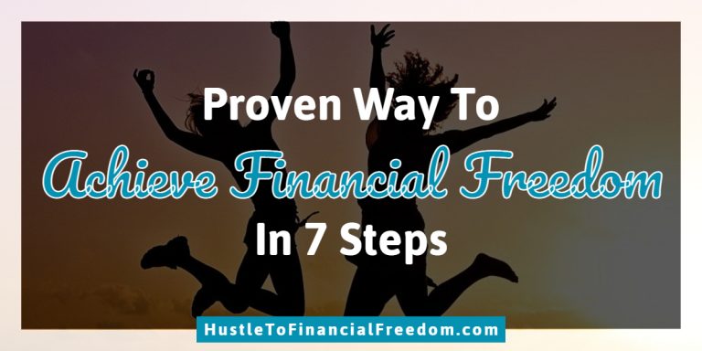 Blog – Proven Way To Achieve Financial Freedom in 7 Steps